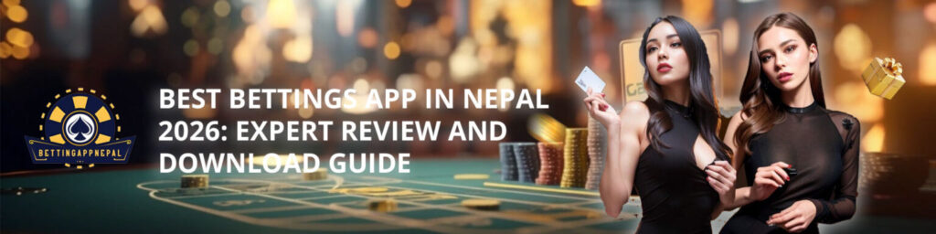 Best-Betting-Apps-in-Nepal-2026-Expert-Reviews
